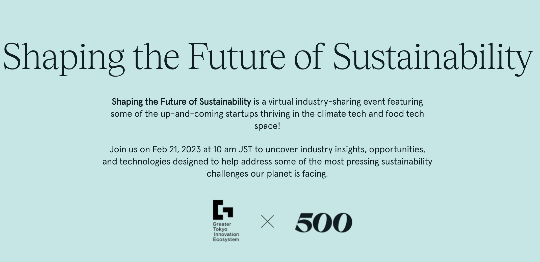 Shaping the Future of Sustainability (500 Global x GTIE)